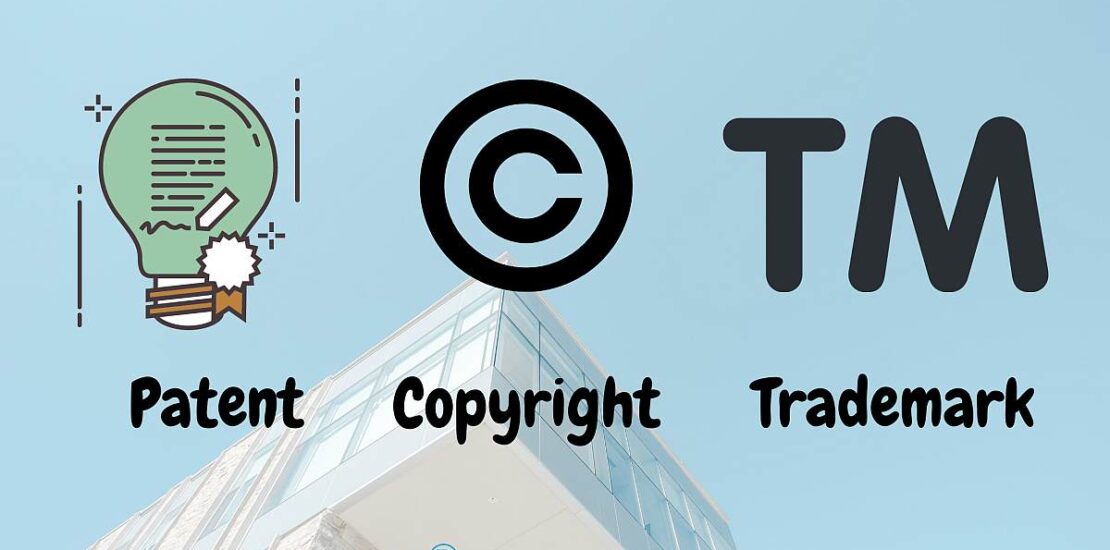 Difference between Patent, copyright and TM