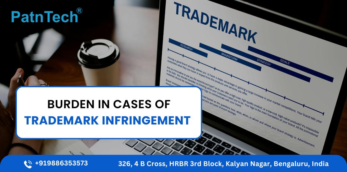 BURDEN IN CASES OF TRADEMARK INFRINGEMENT